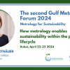 The 2nd Gulf Metrology Forum 2024 - Metrology for Sustainability